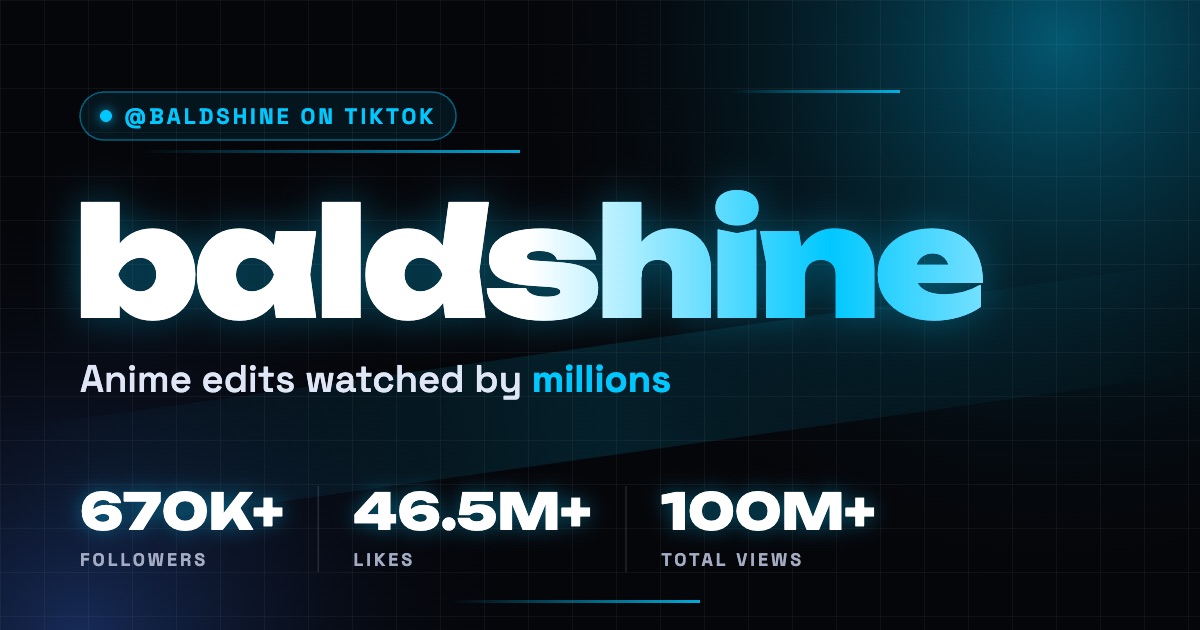 The baldshine website: the baldshine name in glowing blue, the tagline 'Anime edits watched by millions,' and stats of 670K+ followers, 46.5M+ likes and 100M+ total views.